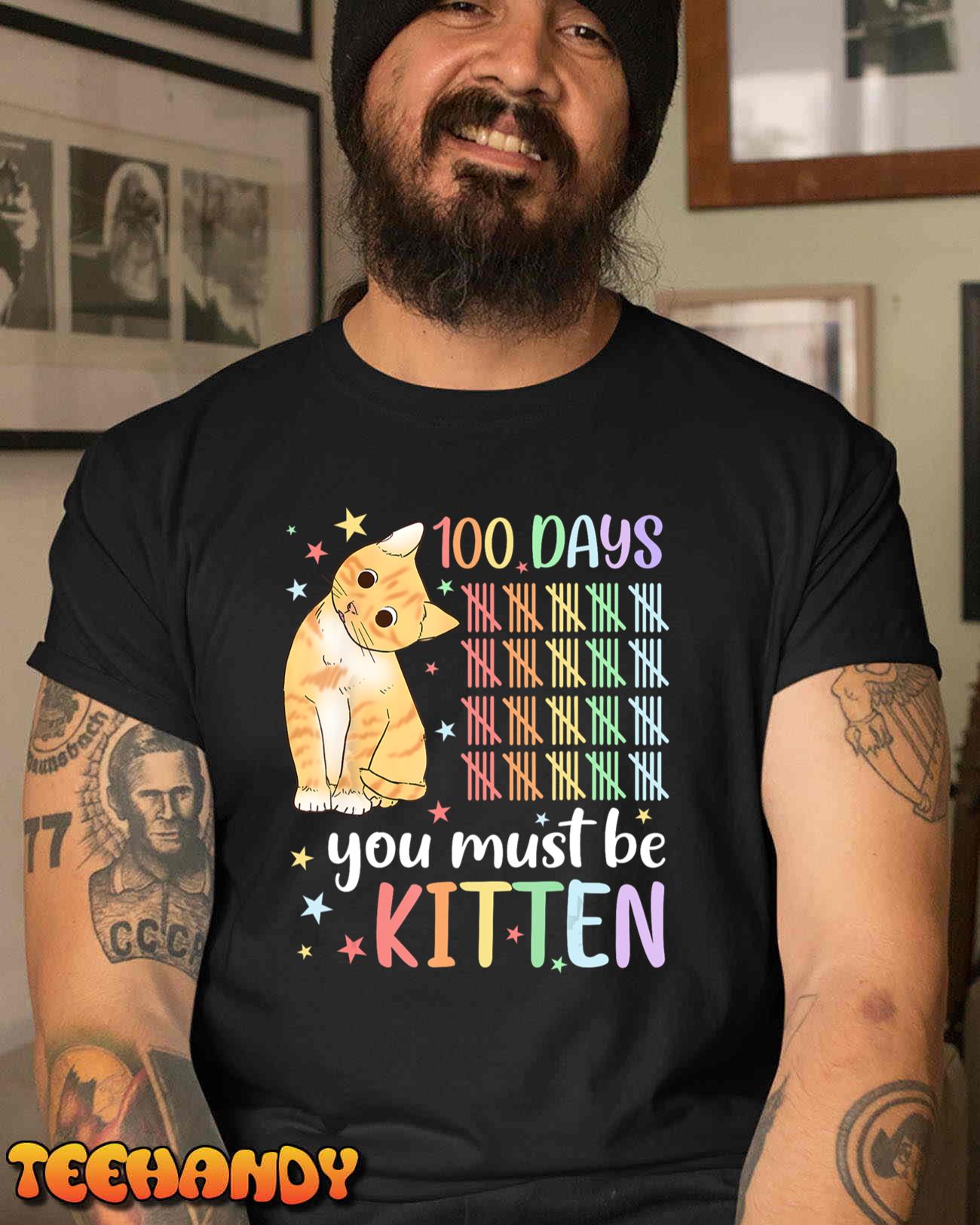 100th Day Of School Cat You Must Be Kitten Student Kids Unisex T-Shirt