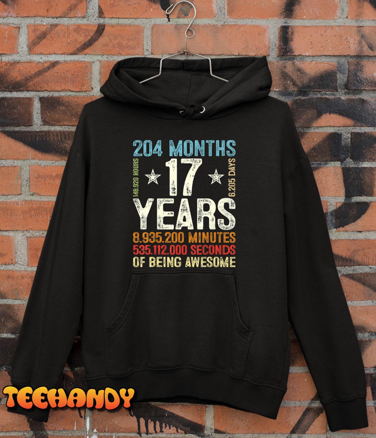 17 Years 204 Months Of Being Awesome 17th Birthday Gifts T-Shirt