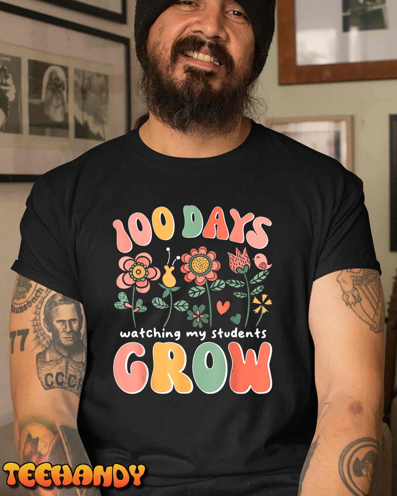 100 Day Watching My Students Grow 100 days of School Teacher T-Shirt