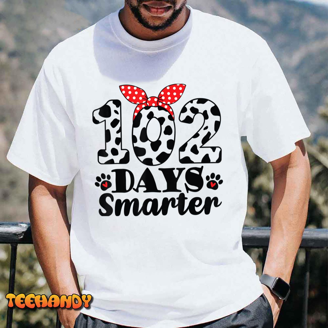 102nd Day of School Teacher Dalmatian 100 Days Smarter Girls T-Shirt